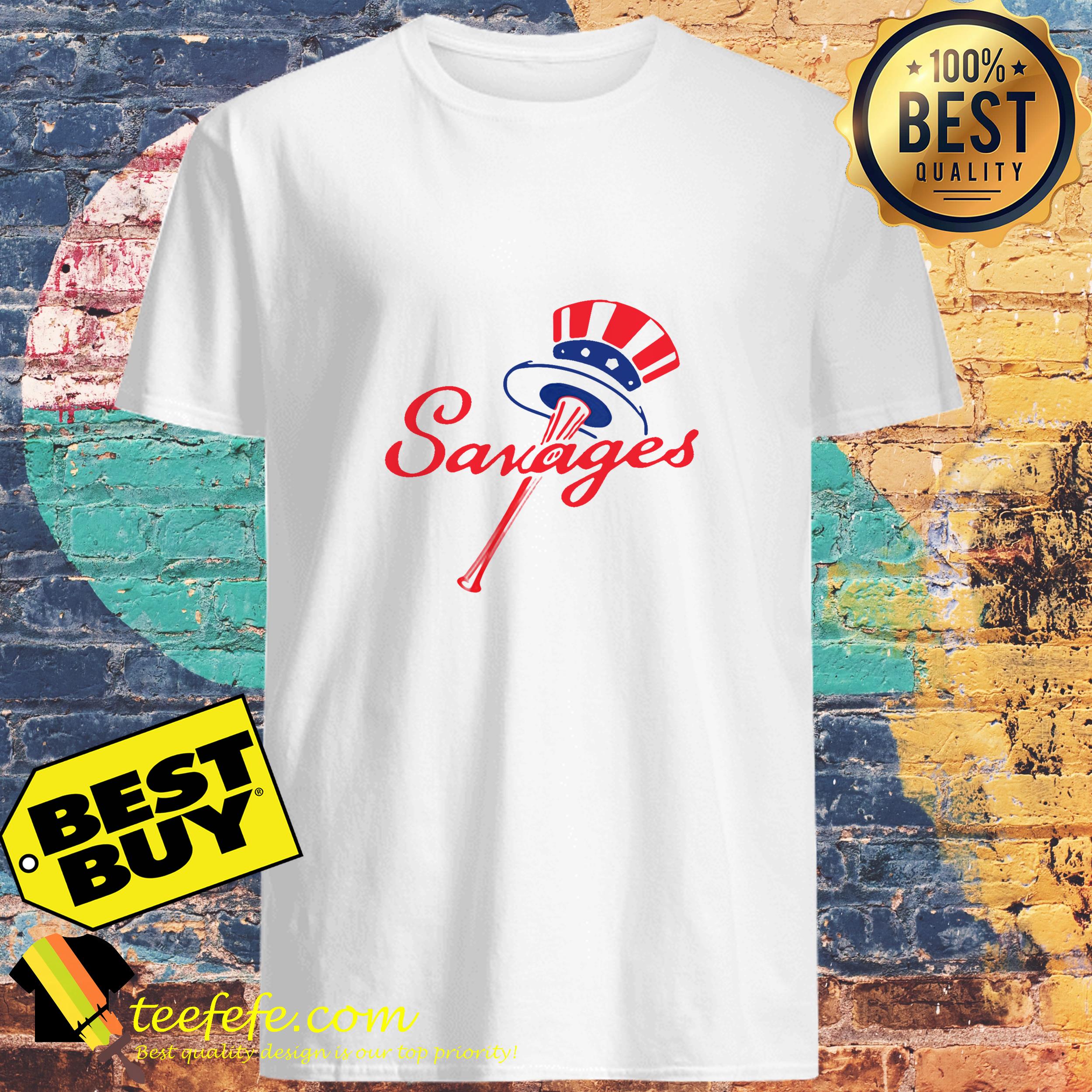 Yankees Fucking Savages logo shirt