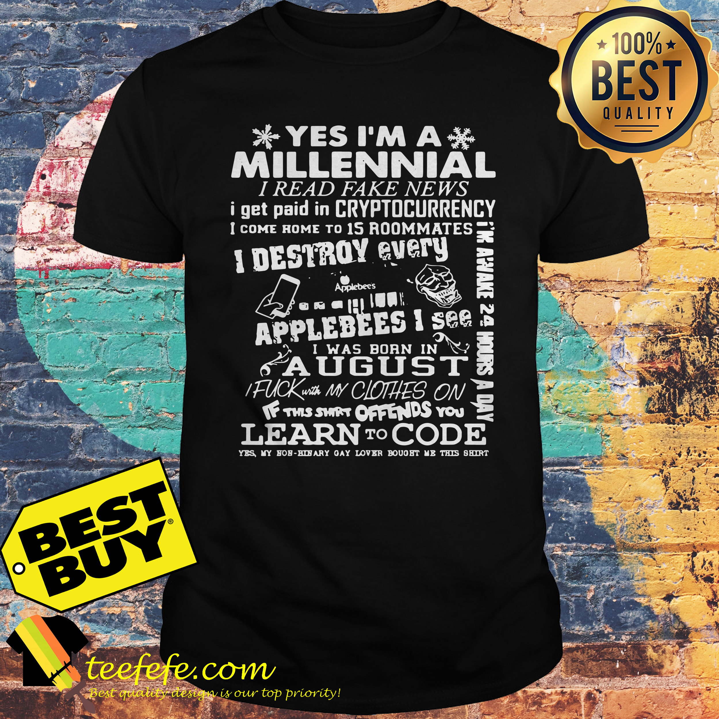 Yes I'm A Millennial I Read Fake News I Get Paid In Cryptocurrency shirt
