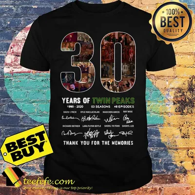 30 Years of 1990-2020 Twin Peaks thank you for the memories signature shirt