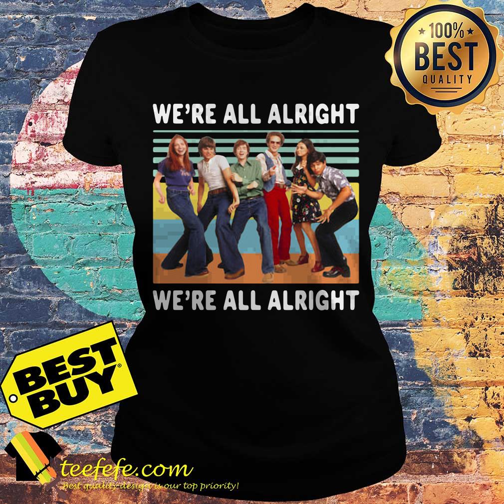 70S Show Style We're All Alright Vintage ladies tee