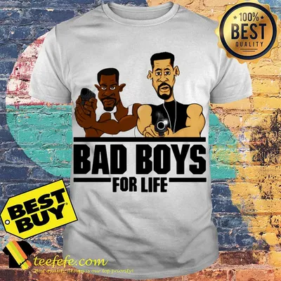 Bad Boys For Life Shirt