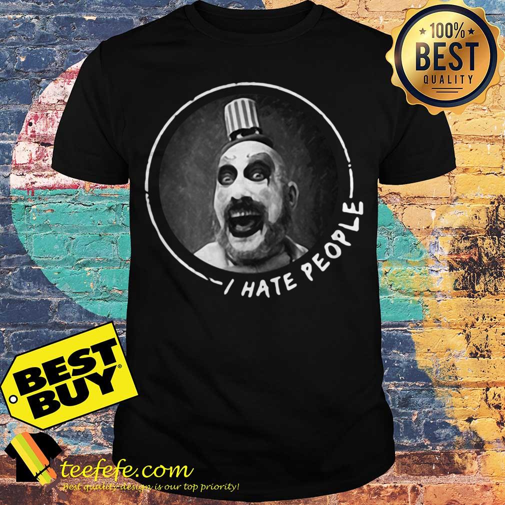 Captain Spaulding I hate people Halloween shirt Captain Spaulding I hate people Halloween shirt