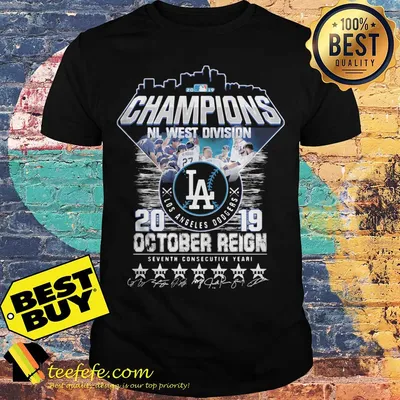 Champions NL West Division 2019 october reign Los Angeles Dodgers signature shirt