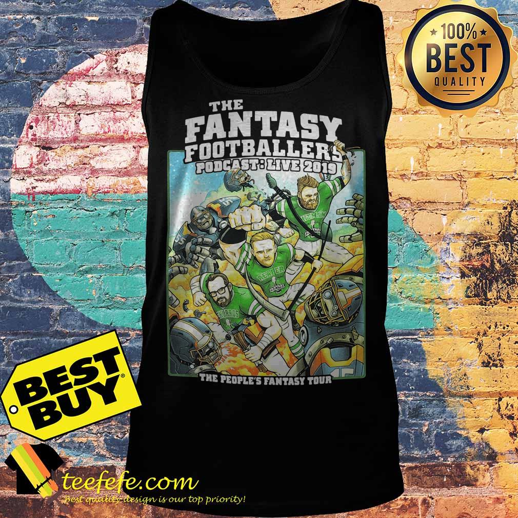 The Fantasy Footballers Podcast live 2019 People's Fantasy Live Tour tank top