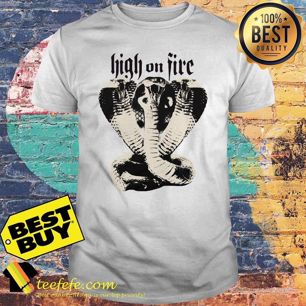 High on fire snake shirt