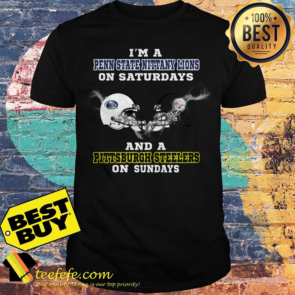 I’m a Penn State Nittany Lions on Saturdays and a Pittsburgh Steelers on Sundays shirtI’m a Penn State Nittany Lions on Saturdays and a Pittsburgh Steelers on Sundays shirt