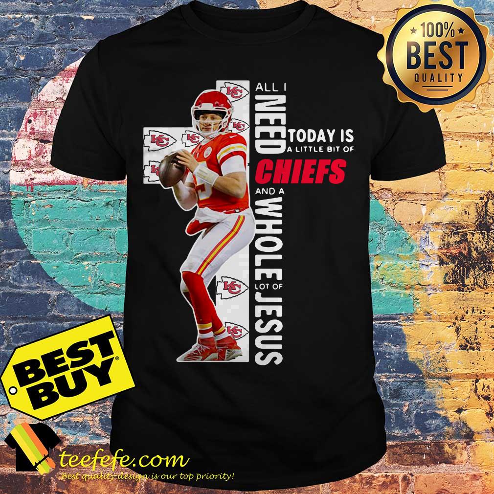 All I need today is a little bit of Chiefs and a whole lot of Jesus shirt
