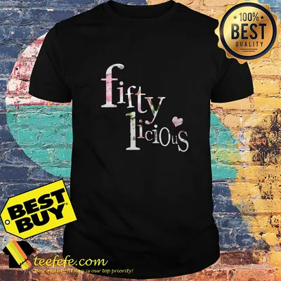 Official Flower fifty Licious shirt