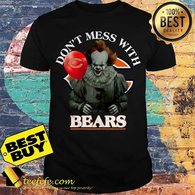 Pennywise don't mess with Chicago Bears shirt