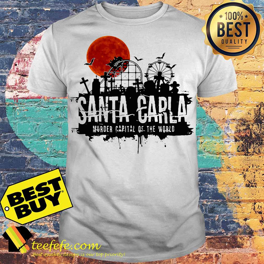 Santa Carla Murder Capital Of The World shirt