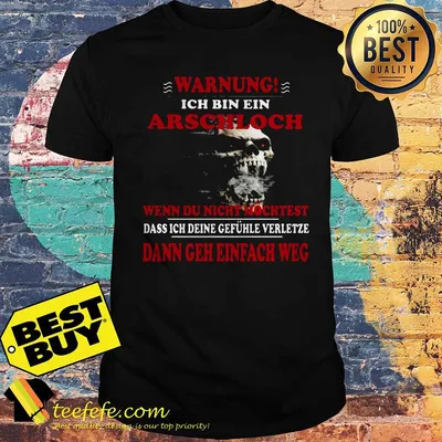 Skull Warnung ich bin ein Arschloch wenn du nicht mchtest dann geh einfach weg Halloween shirt