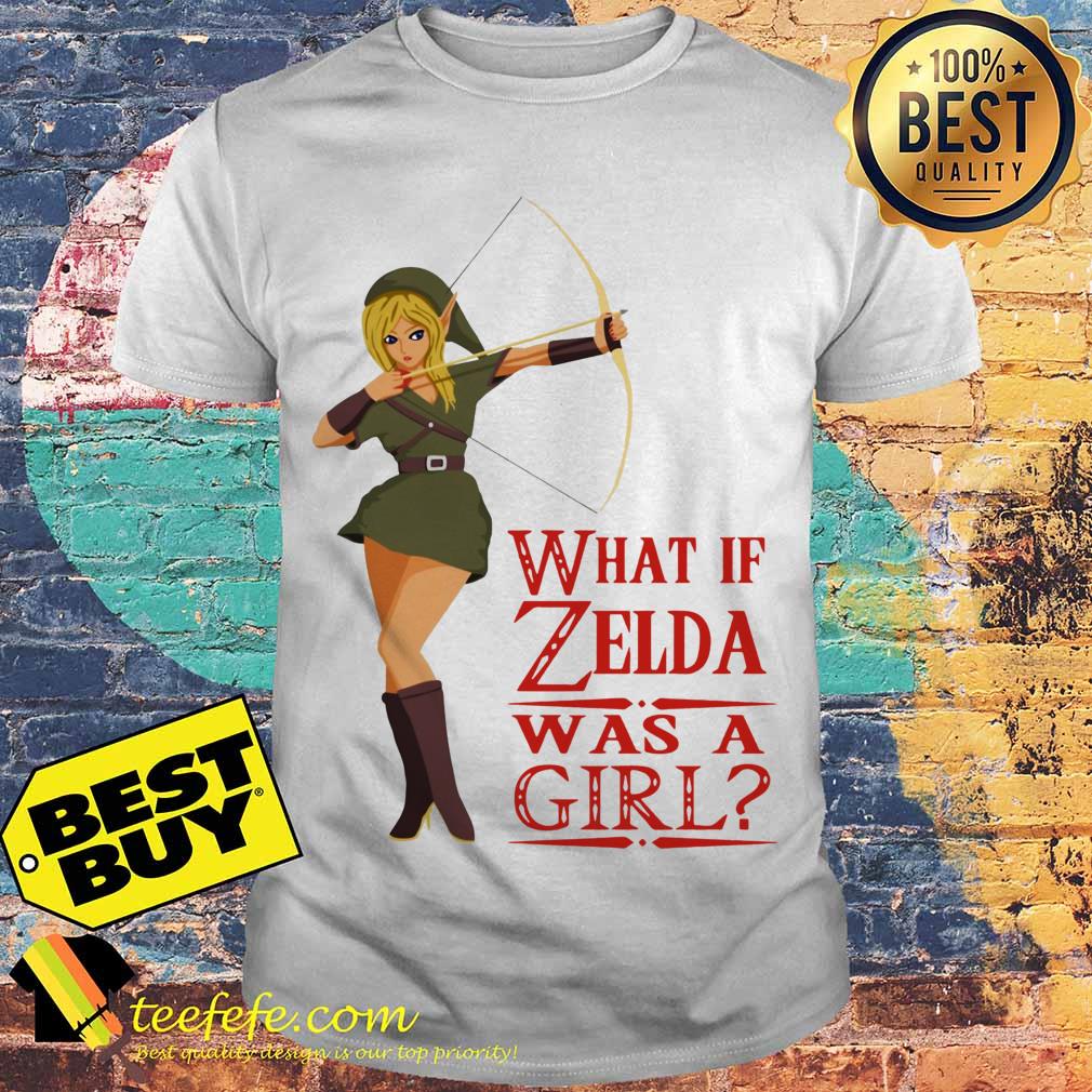 What if Zelda was a girl shirt What if Zelda was a girl shirt