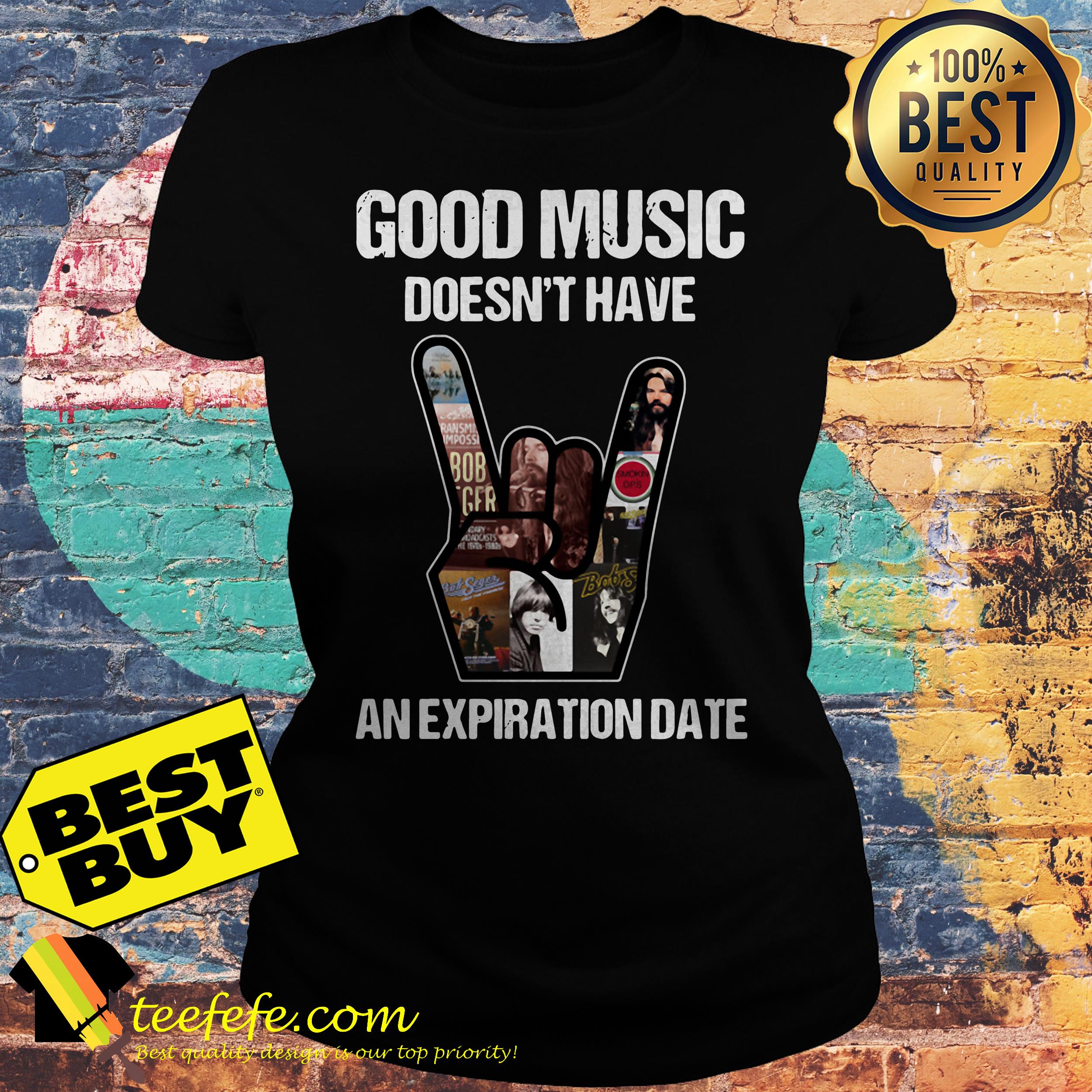 Good Music Doesn't Have An Expiration Date ladies tee