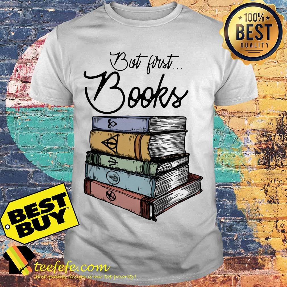 Harry Potter but first books shirt