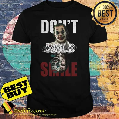 Joaquin Phoenix Joker don't forget to smile water mirror signature shirt