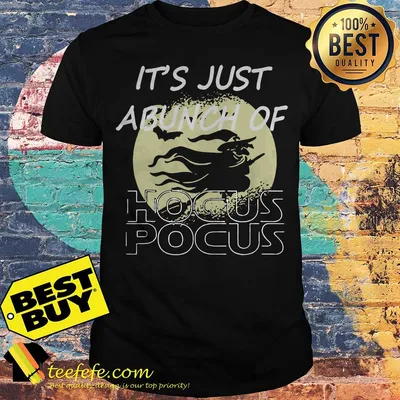 It's just a bunch of hocus pocus Halloween witch shirt