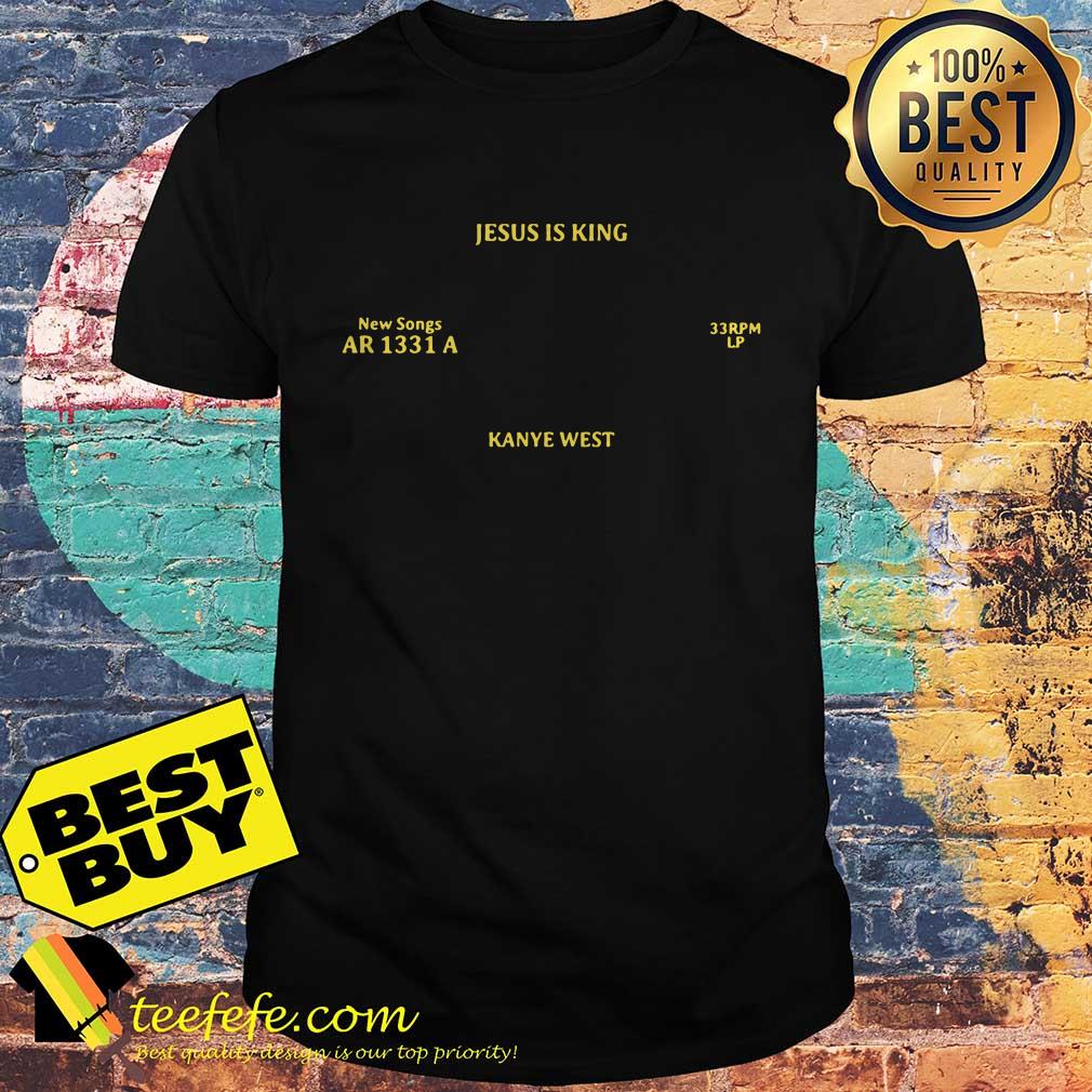 Kanye West Jesus Is King Merch new songs AR 1331 A 33RPM LP shirt Kanye West Jesus Is King Merch new songs AR 1331 A 33RPM LP shirt