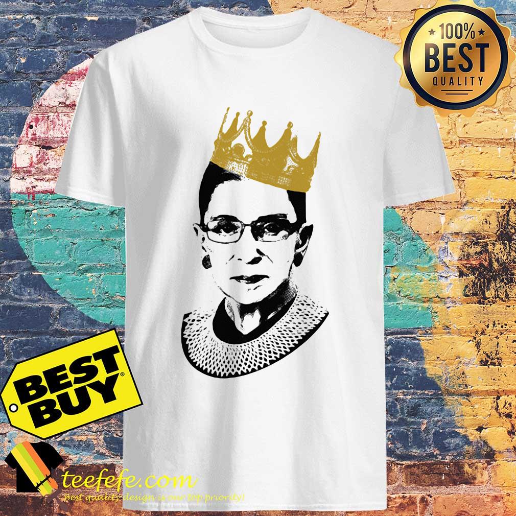 Notorious Ruth Bader Ginsburg King shirt