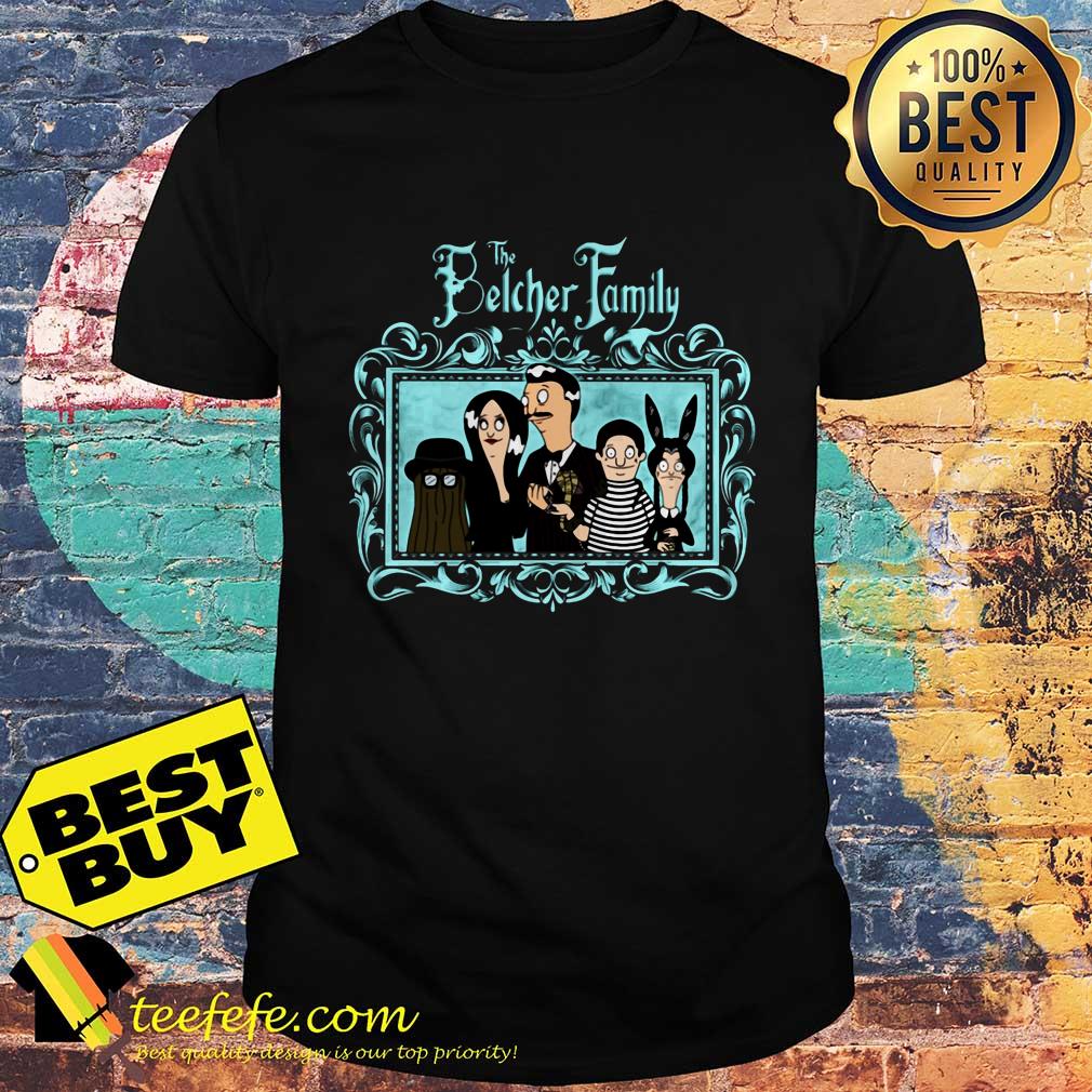 Official The Belcher family shirt Official The Belcher family shirt