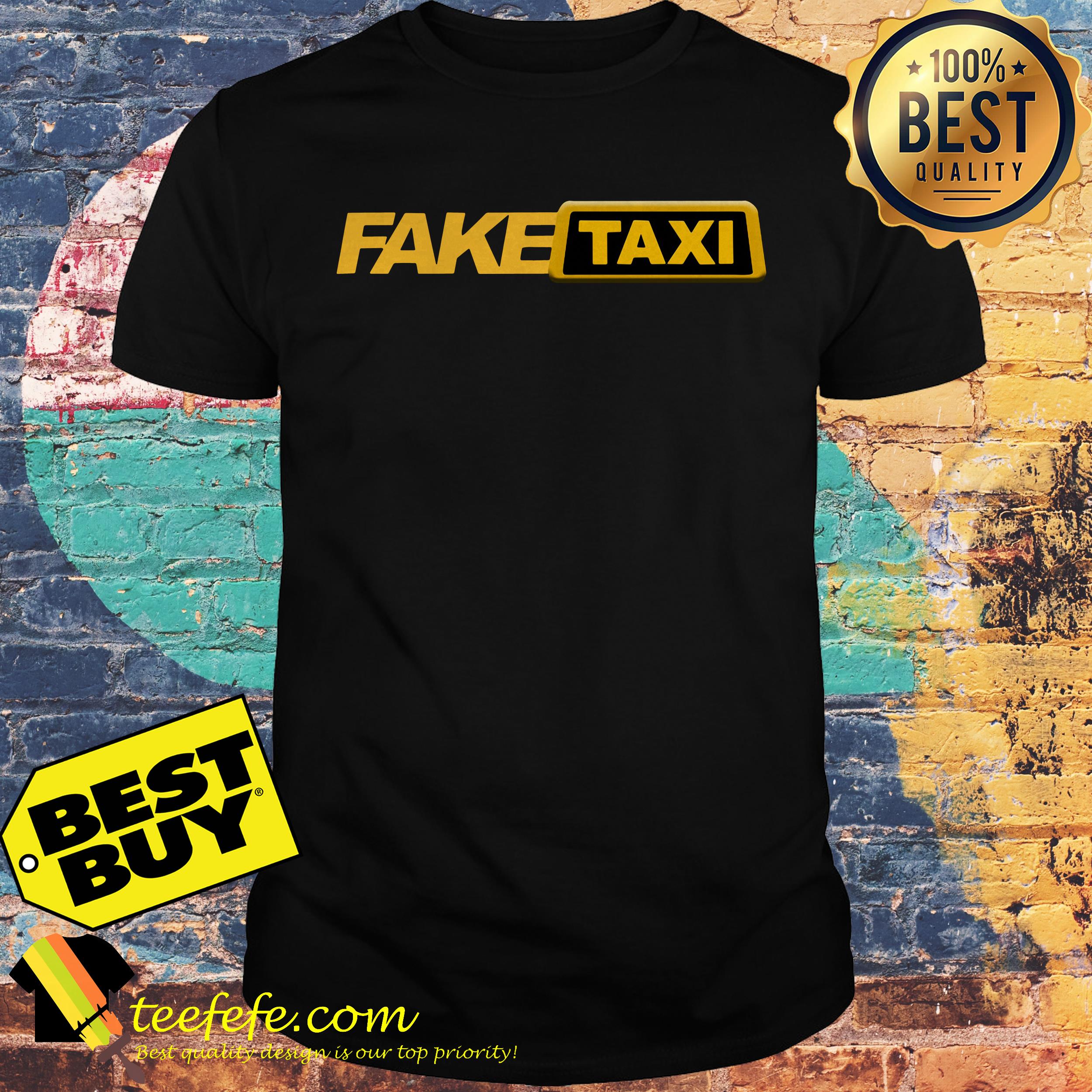 Official Fake Taxi shirt
