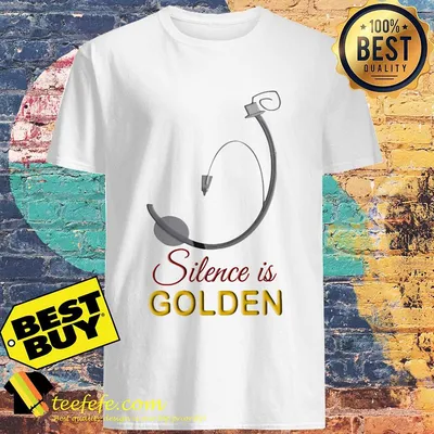 Official Silence Is Golden shirt