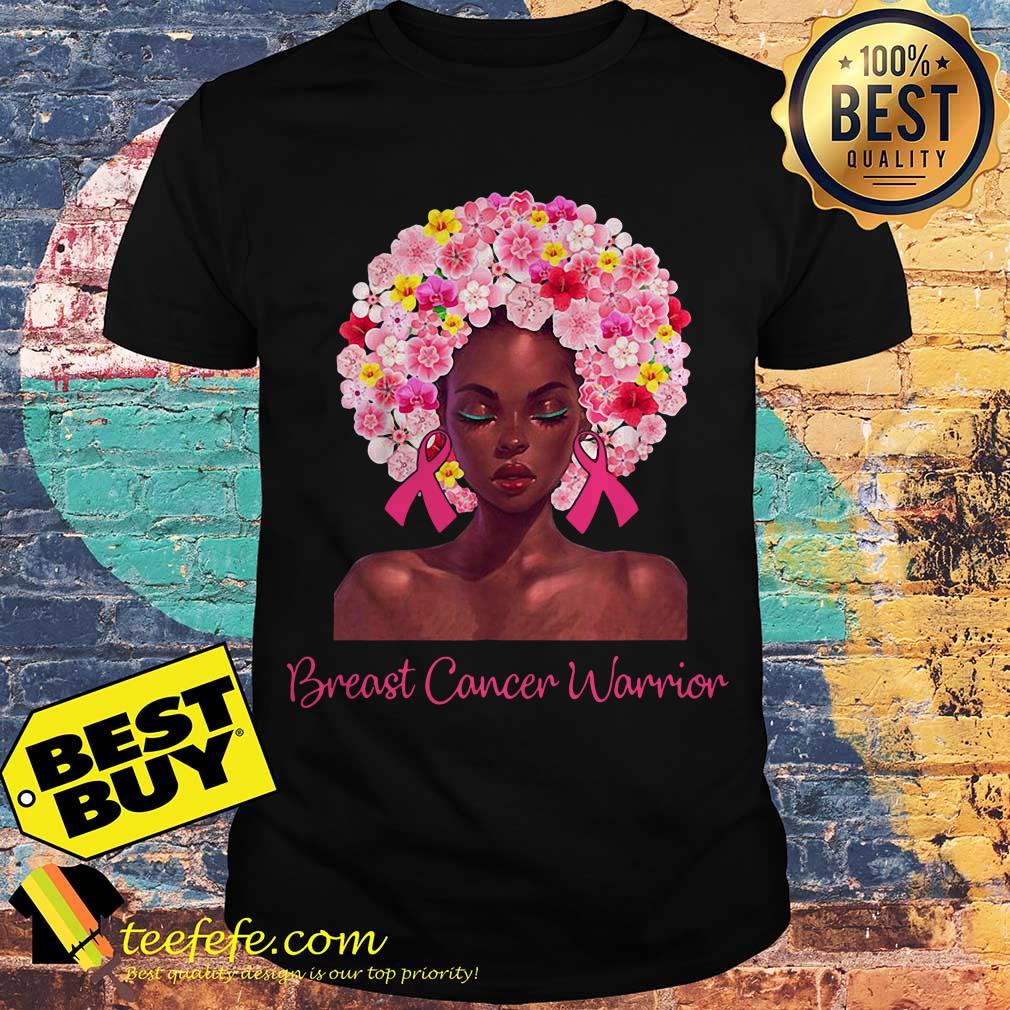 Pink Flowers Afro Hair Black Breast Cancer Warrior shirt Pink Flowers Afro Hair Black Breast Cancer Warrior shirt