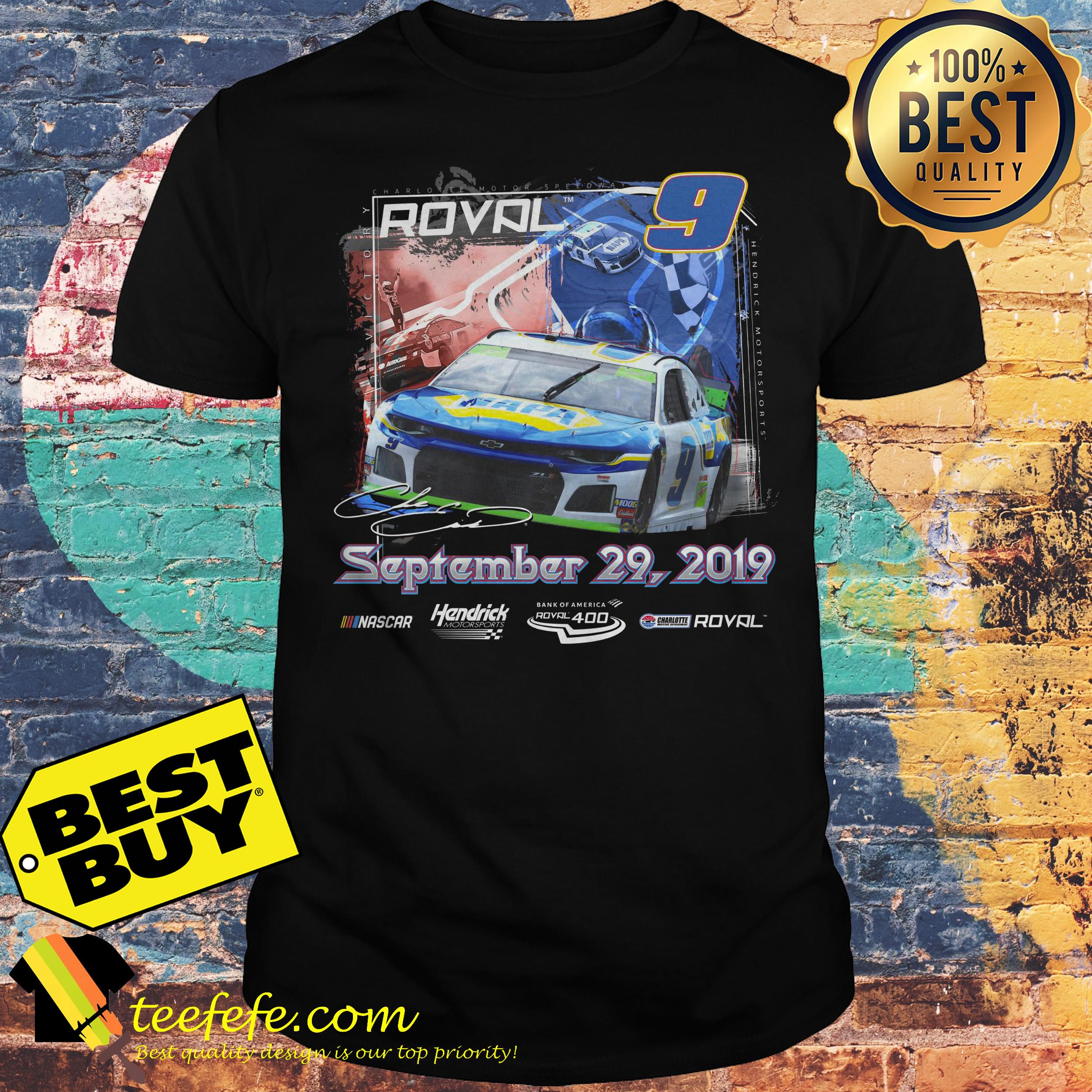 Roval 400 Sixth Race Win September 29, 2019 shirt