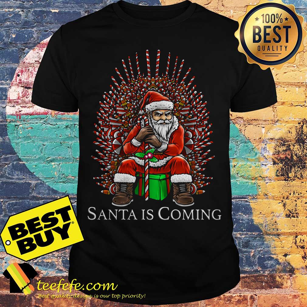 Santa is coming Game Of Thrones Christmas shirt