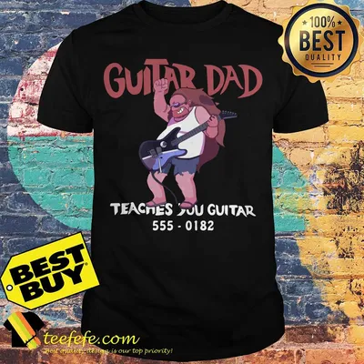 Steven Universe - Guitar Dad Teaches You Guitar 555-0182 shirt