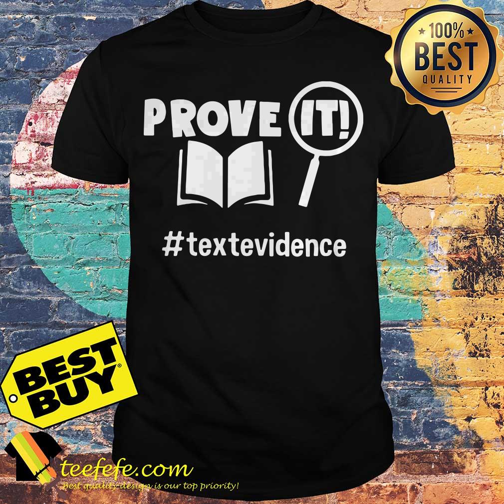 Teacher Book and Magnifying Glass Prove It #texevidence shirt
