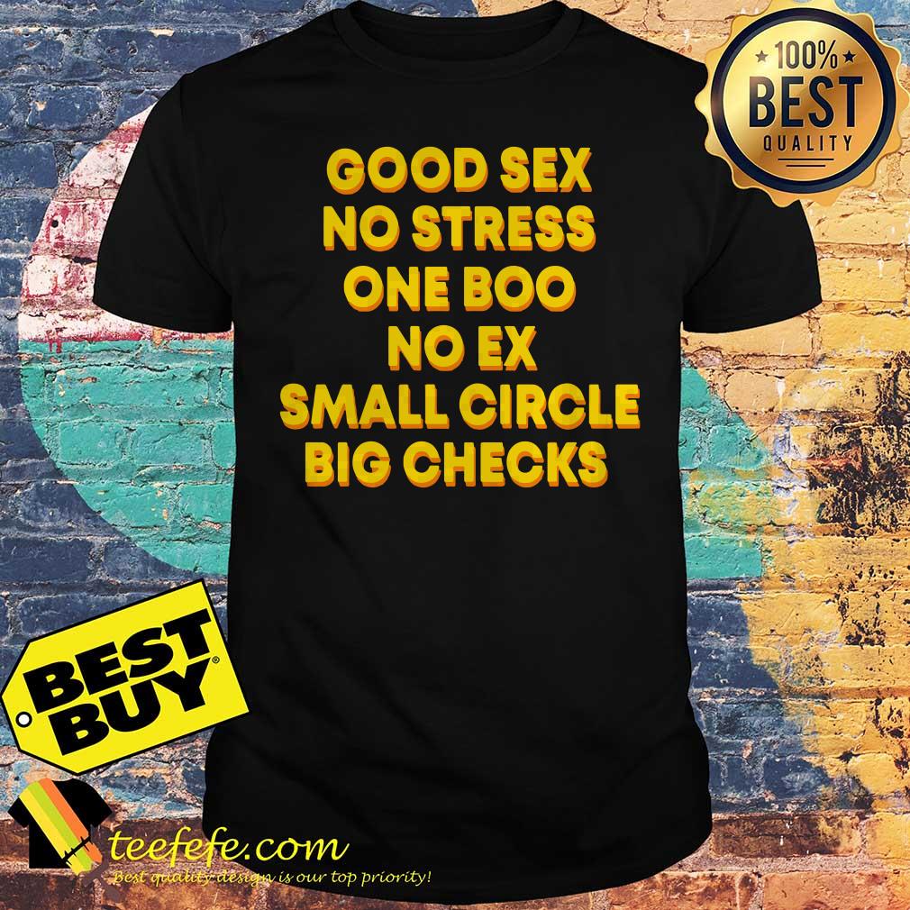 Good Sex No Stress One Boo No EX Small Circle Big Checks shirt Good Sex No Stress One Boo No EX Small Circle Big Checks shirt