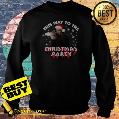 Keanu Charles Reeves ‏this way to the Christmas party John wick shirt