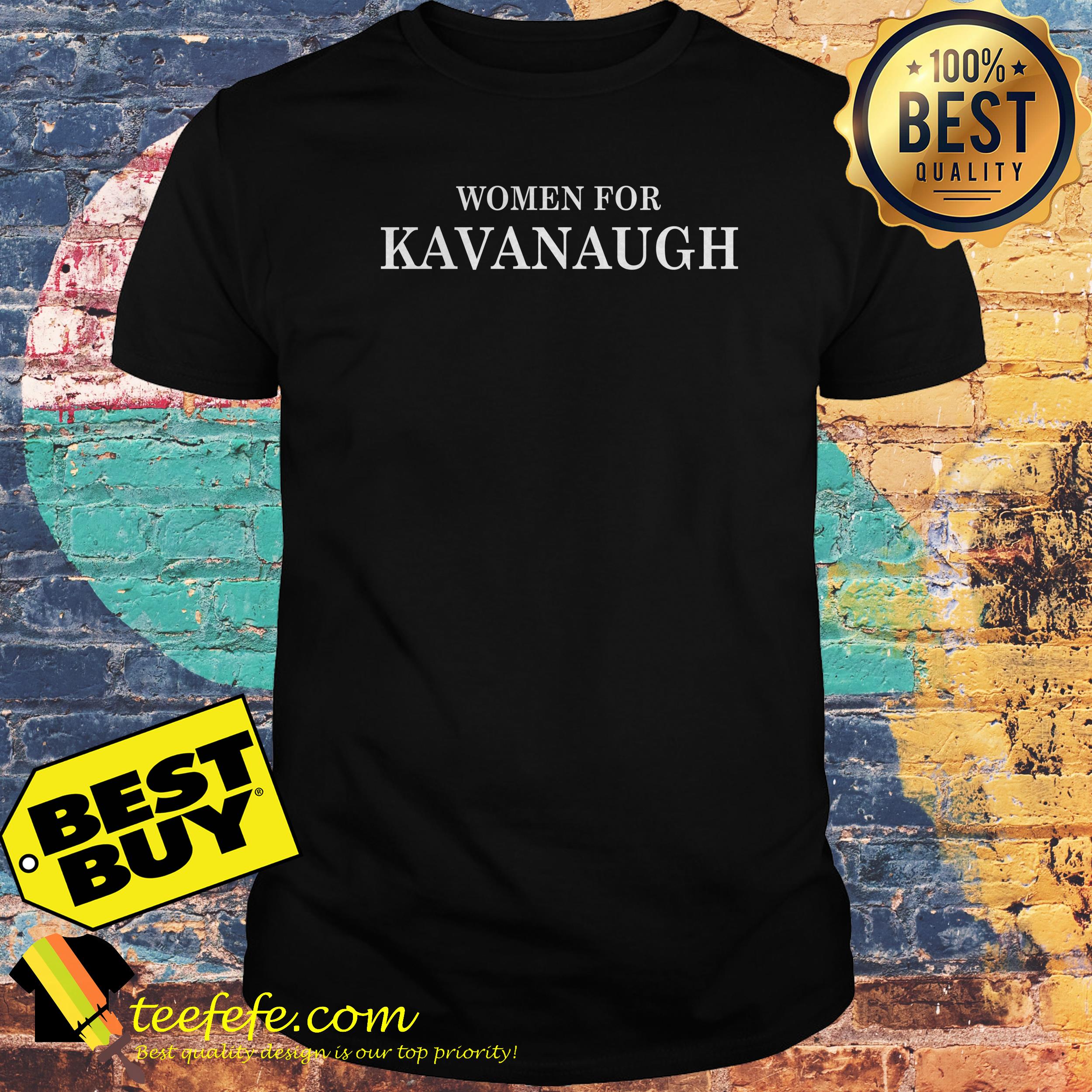 Official Women for Kavanaugh shirt Official Women for Kavanaugh shirt