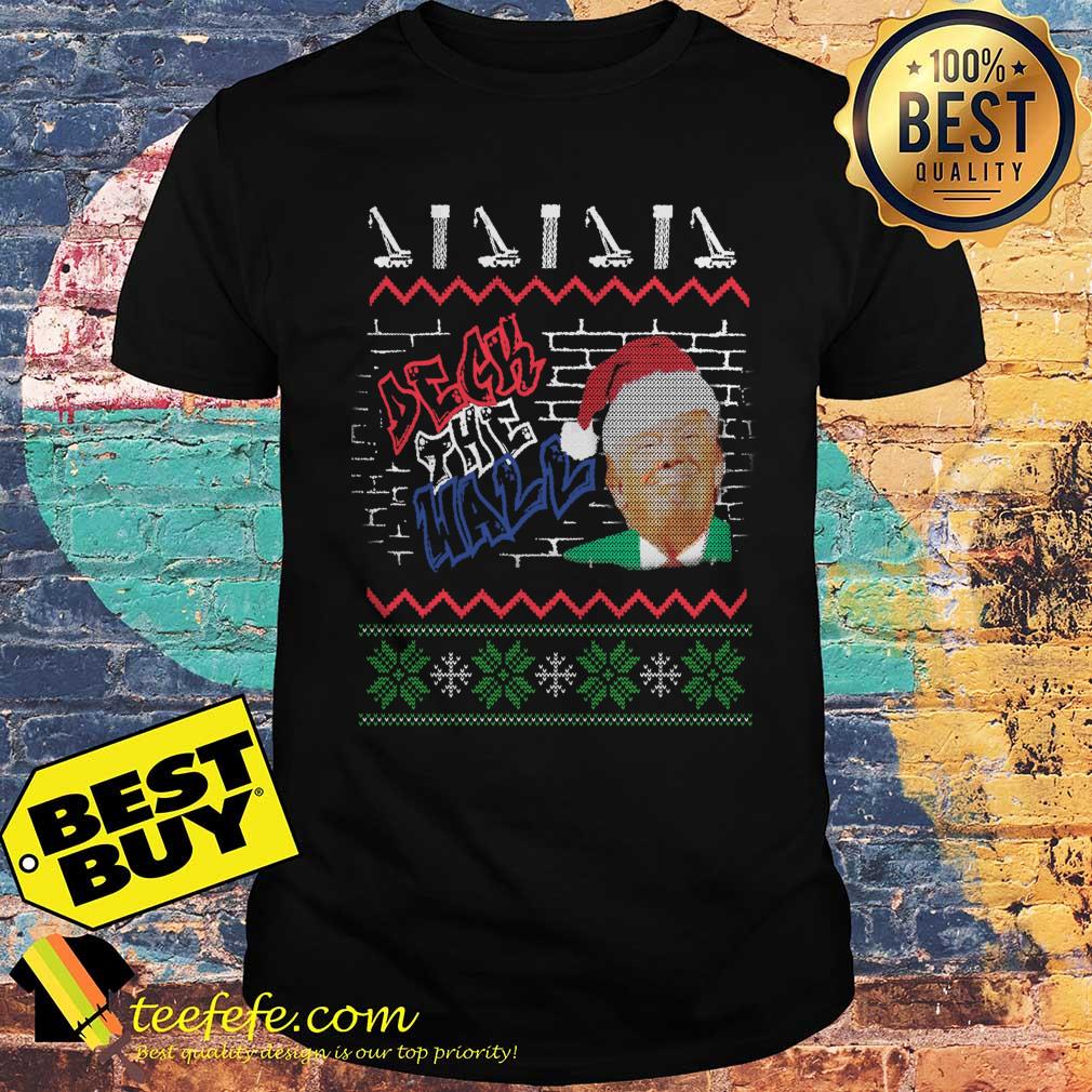 Donald Trump Deck The Wall Christmas shirt