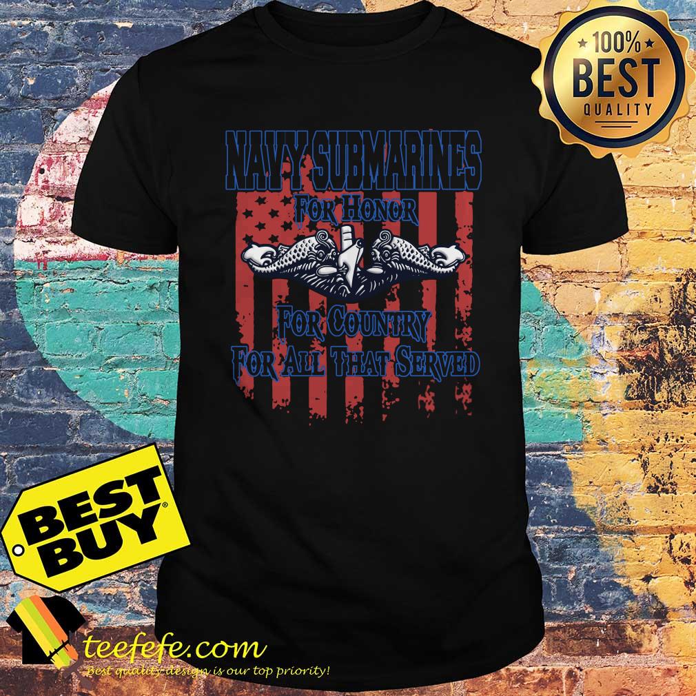 Navy Submarines for honor for country American flag veteran shirt sweater