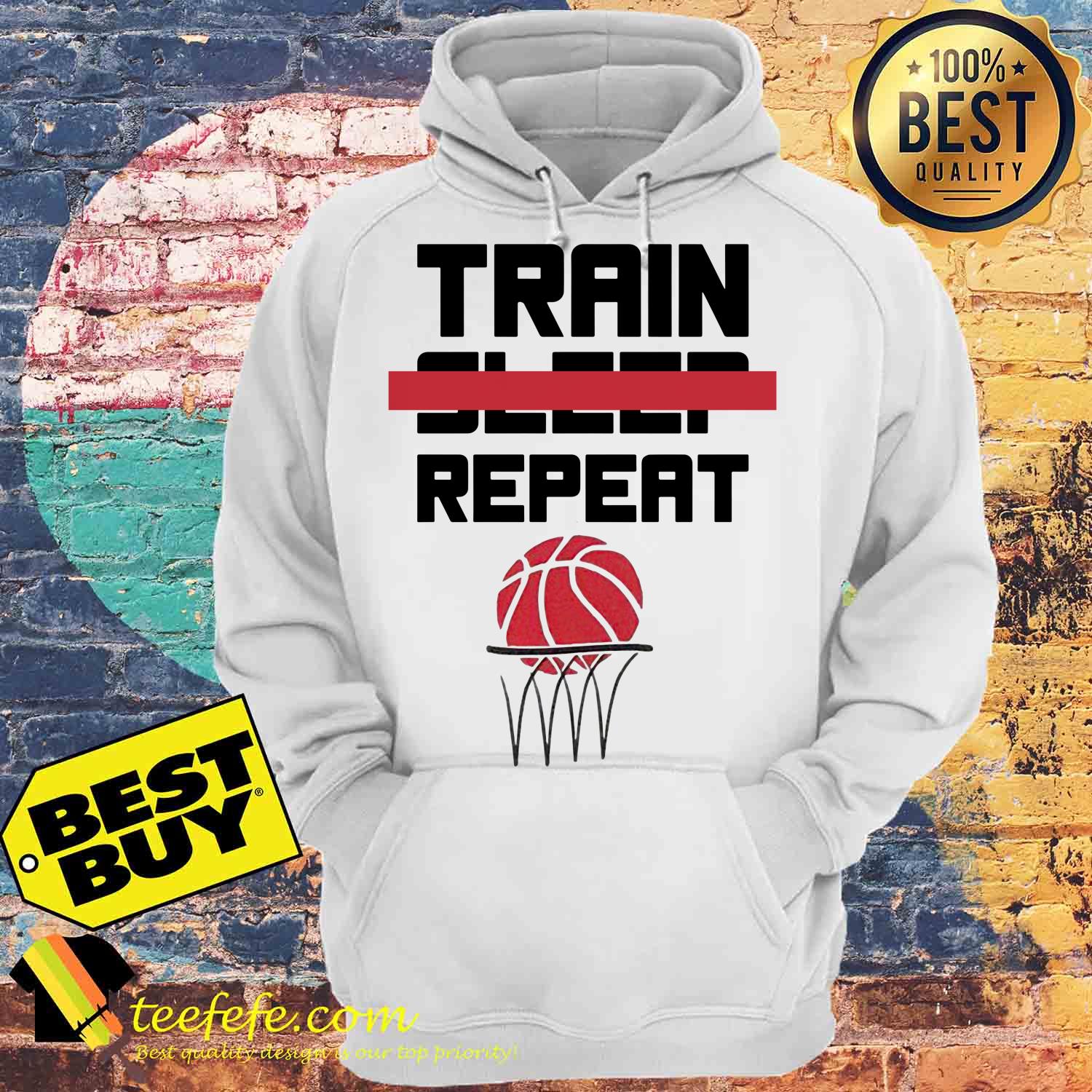 Train sleep repeat basketball hoodies