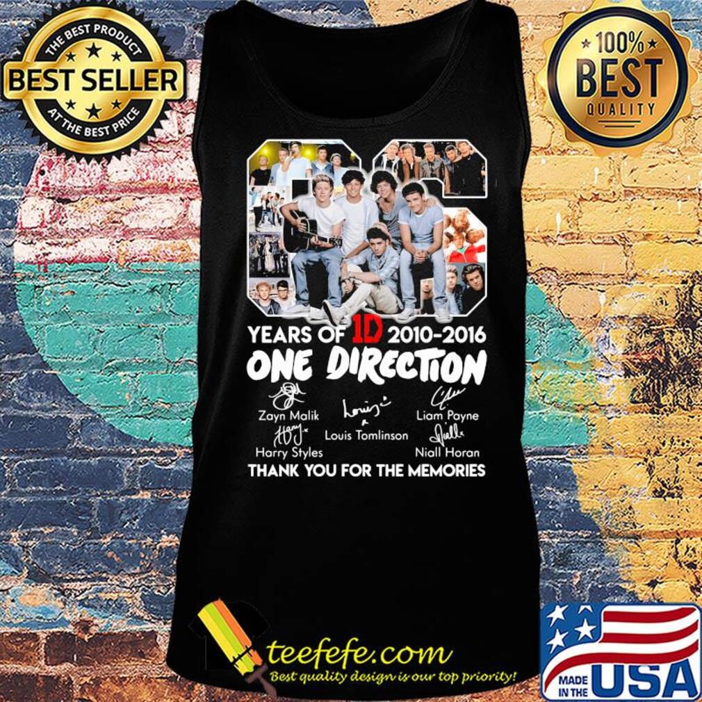06 years of 1d 2010-2016 one direction signatures thank you for the memories s Tank top 06 years of 1d 2010-2016 one direction signatures thank you for the memories s Tank top