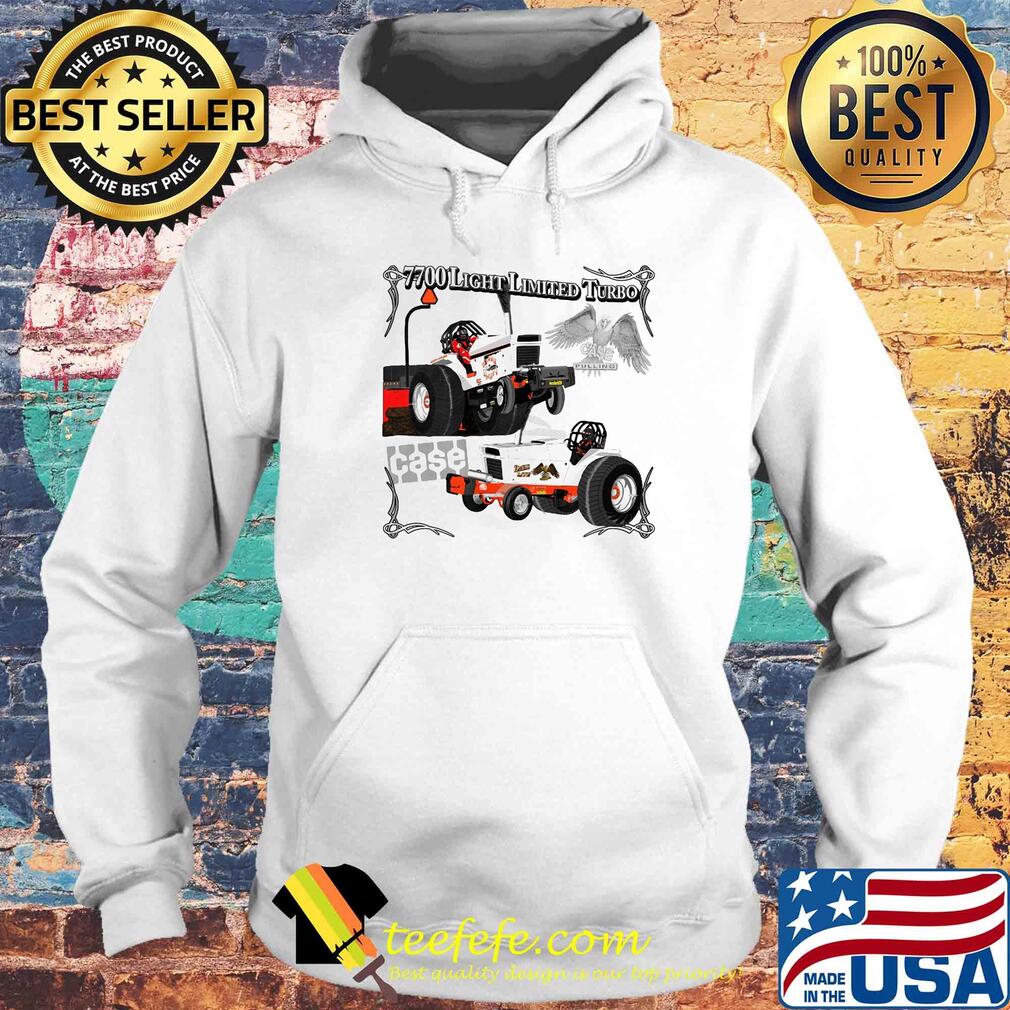 7700 Light Limited turbo case pulling s Hoodie 7700 Light Limited turbo case pulling s Hoodie
