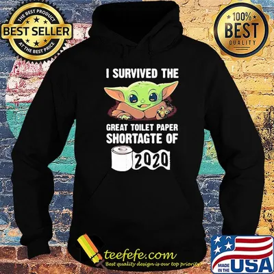Baby Yoda I Survived The Great Toilet Paper Shortage Of 2020 shirt