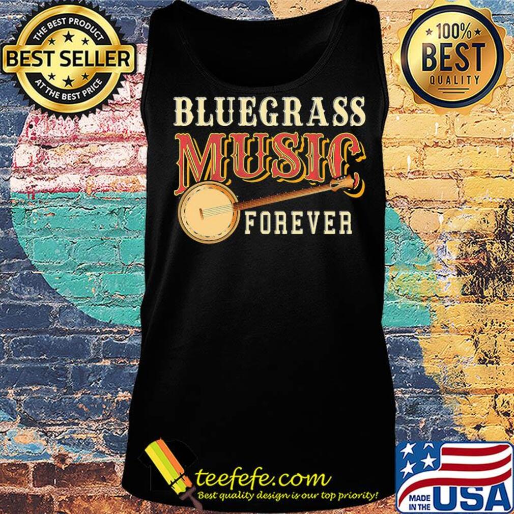 Bluegrass music forever Guitar s Tank top Bluegrass music forever Guitar s Tank top