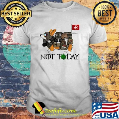 Corgi Not Today Nurses Covid-19 shirt