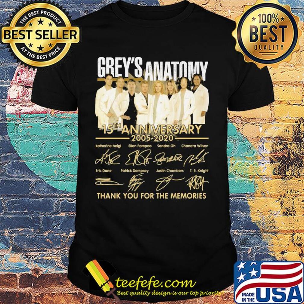 Grey's Anatomy 15th Anniversary 2005 2020 Thank You For The Memories Signatures shirt