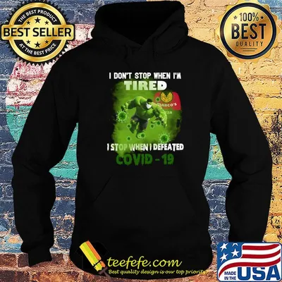 Hulk I don't stop when I'm tired Marco's Pizza I stop when I defeated covid-19 shirt