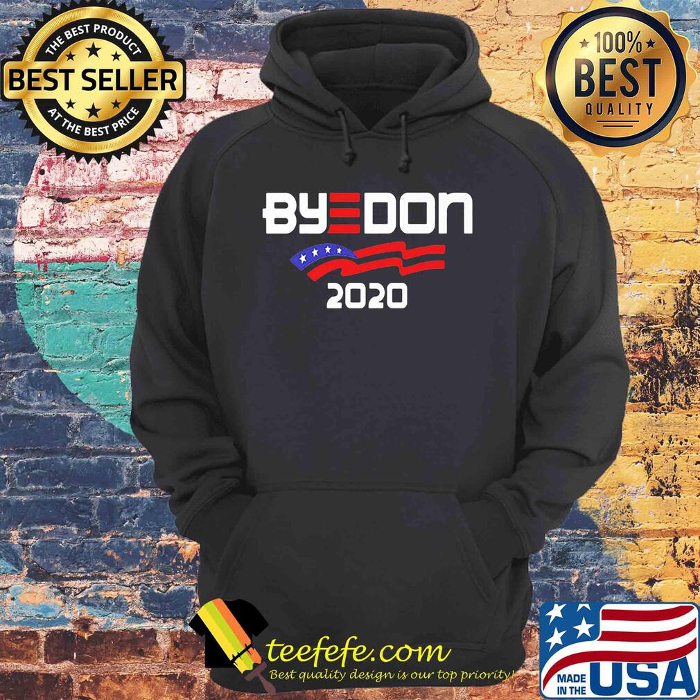 Joe Biden 2020 For President Political Parody ByeDon shirt