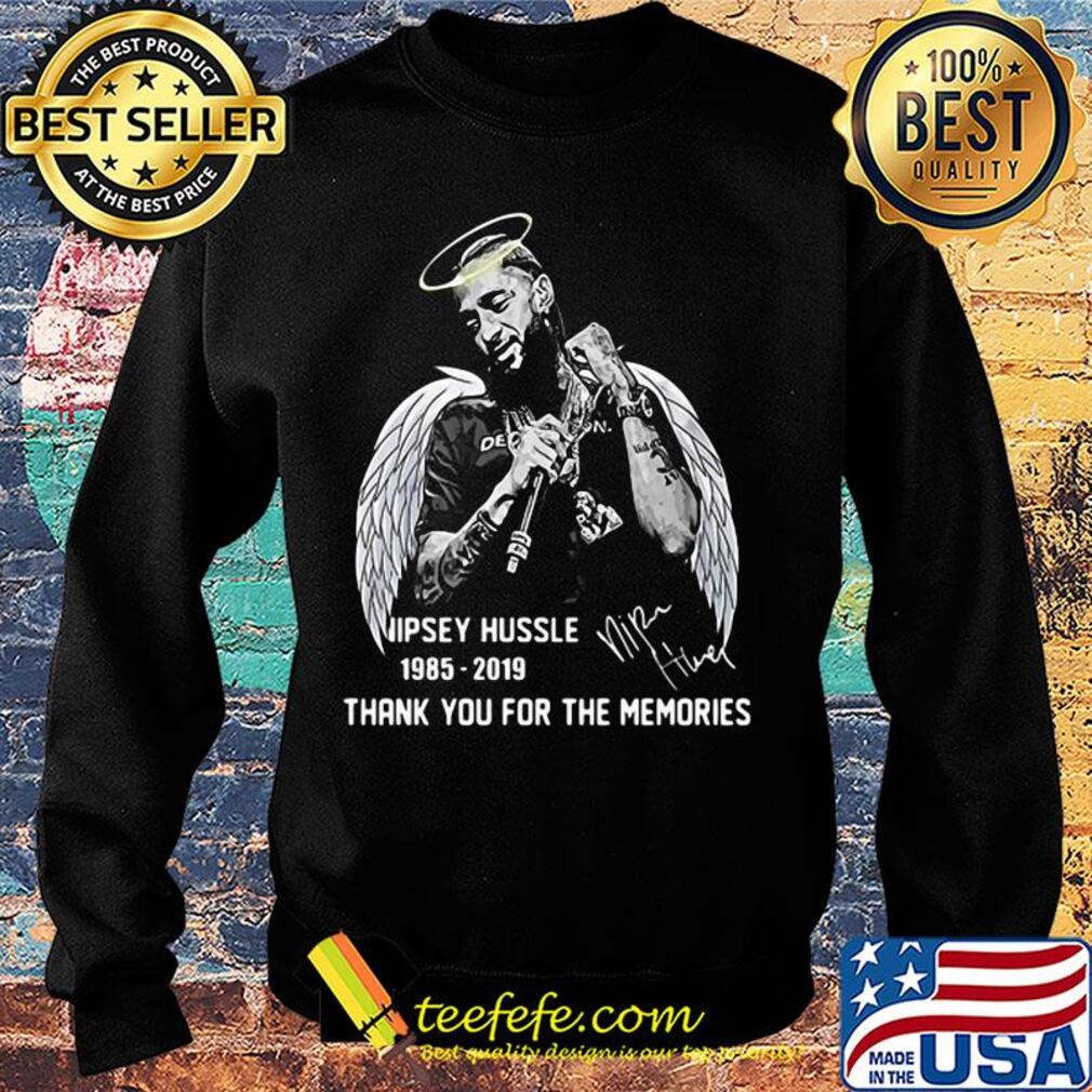 Nipsey Hussle 1985 2019 Thank You For The Memories Signature s Sweater Nipsey Hussle 1985 2019 Thank You For The Memories Signature s Sweater