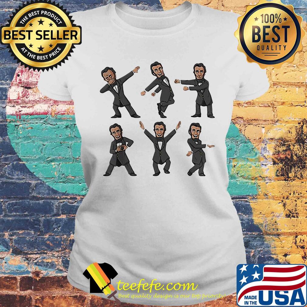 Official Dancing Abraham Lincoln 4th Of July Ts Laides tee Official Dancing Abraham Lincoln 4th Of July Ts Laides tee