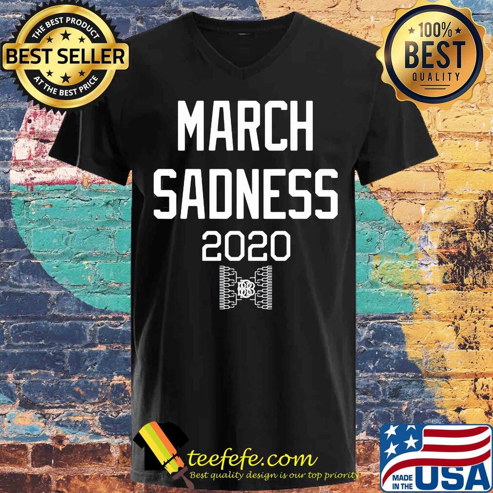 Official March Sadness 2020 s V-neck Official March Sadness 2020 s V-neck