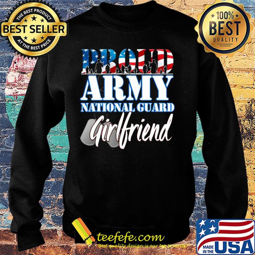 Proud Army national guard girlfriend America flag s Sweater Proud Army national guard girlfriend America flag s Sweater