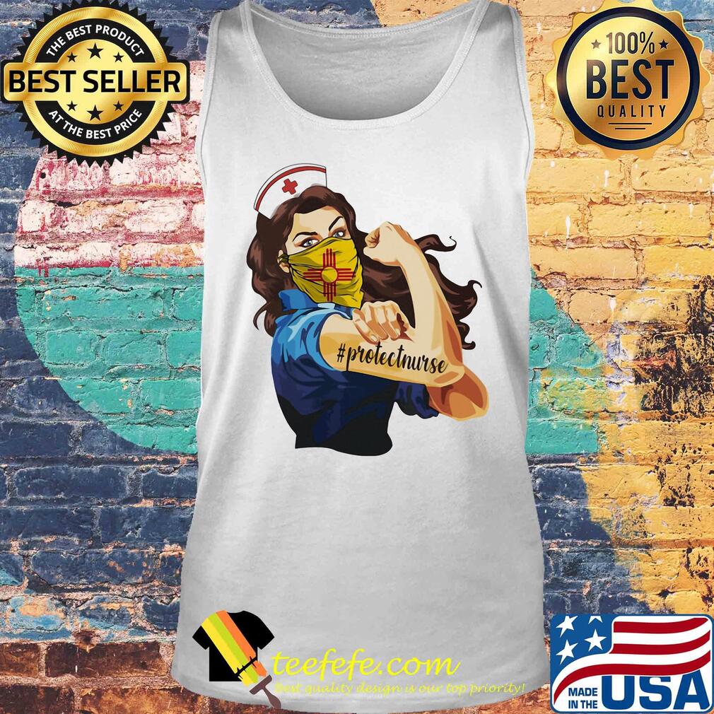 Strong Nurse Tattoos #protectnurse New Mexico s Tank top Strong Nurse Tattoos #protectnurse New Mexico s Tank top