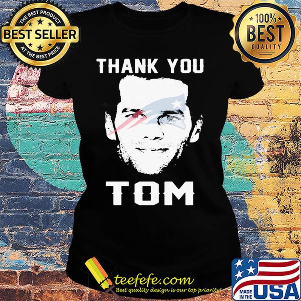 Thank You Tom Brady New England Patriots 2020 s Ladies tee Thank You Tom Brady New England Patriots 2020 s Ladies tee
